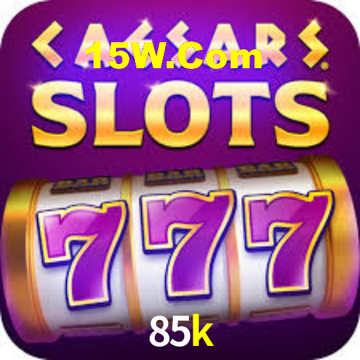 85k,85k.com